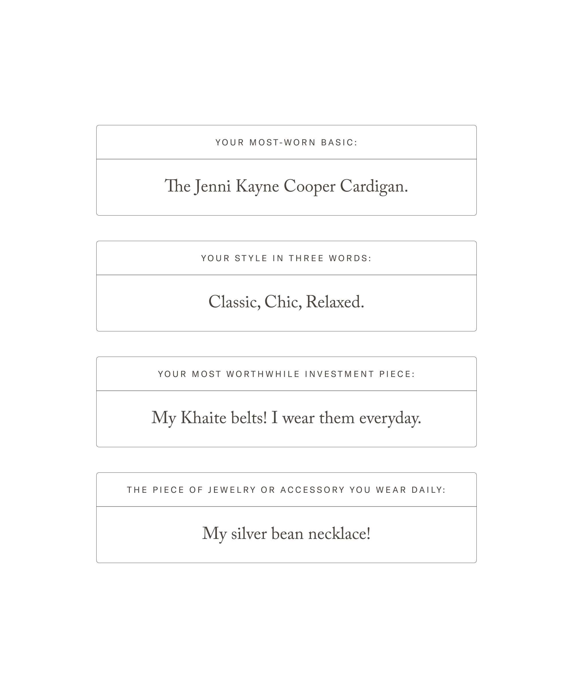 Four white text boxes list fashion preferences: most-worn item is a Jenni Kayne Cooper Cardigan, style is classic, chic, relaxed with a hint of street style, most worthwhile investment is Khaite belts, and daily accessory is a silver bean necklace.