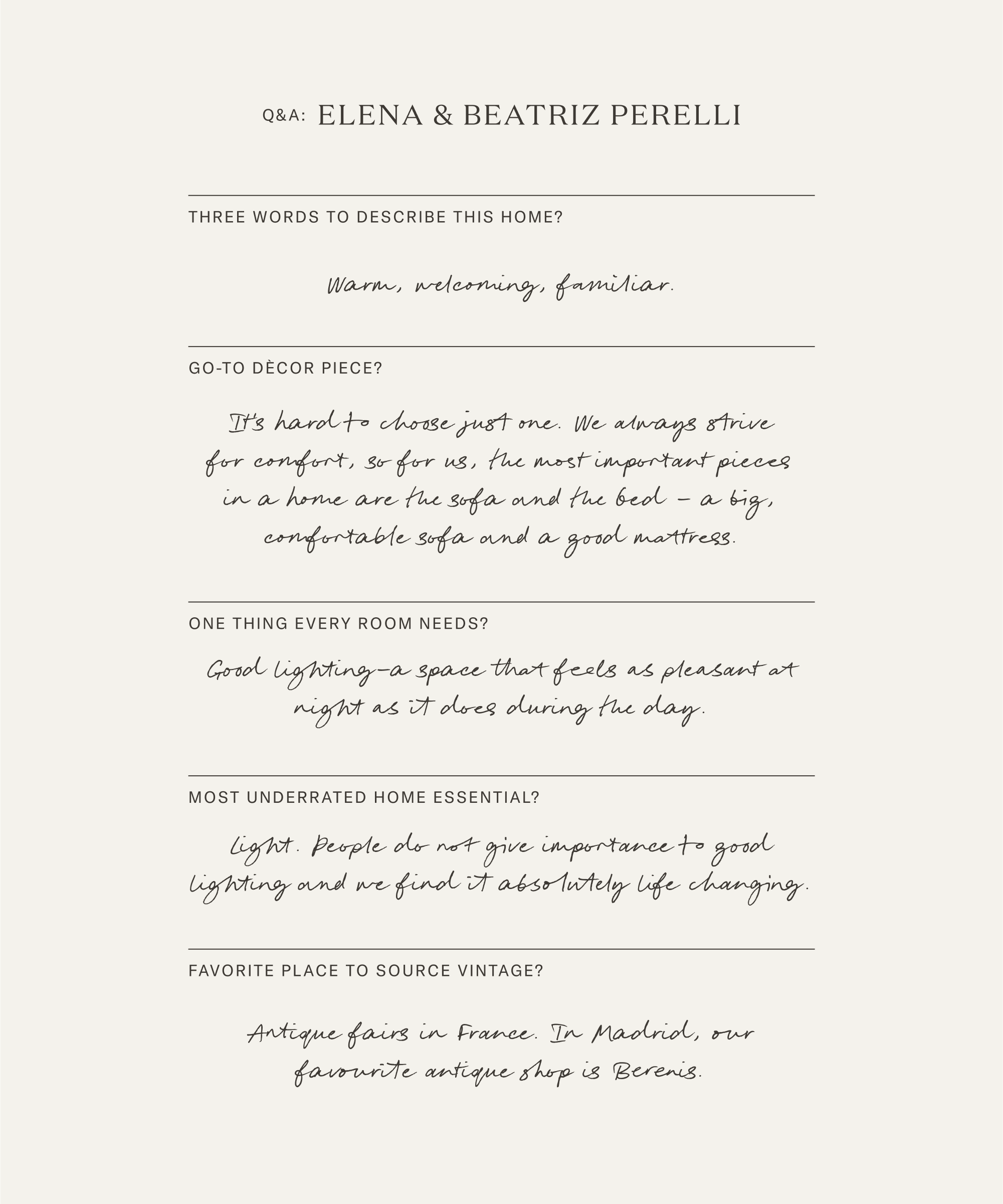 A Q&A interview with Elena and Beatriz Perelli discussing home decor: they describe their home as warm and familiar, value comfort, prioritize good lighting, and love antique fairs in France and Madrid’s Berenis shop.