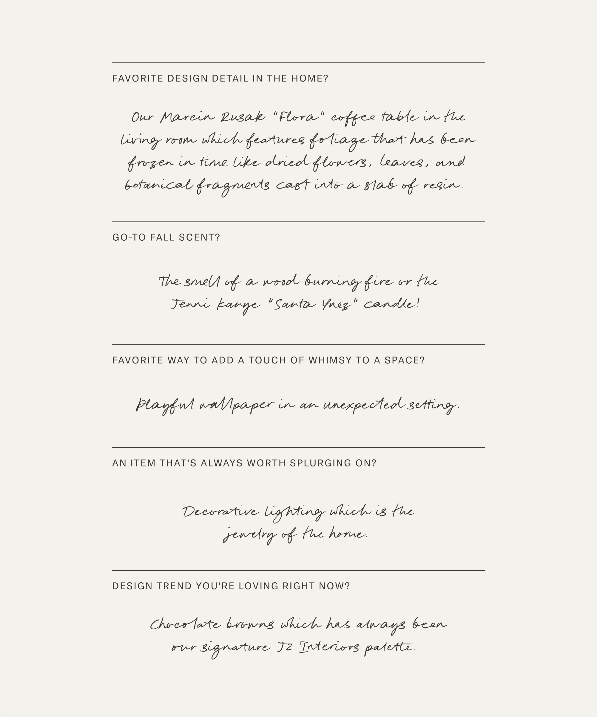 A minimalist Q&A graphic with hand-written text about home design details, favorite scent, using wallpaper, splurging on lighting, and a Santa Ynez-inspired trend featuring chocolate browns—all on a clean, light background.