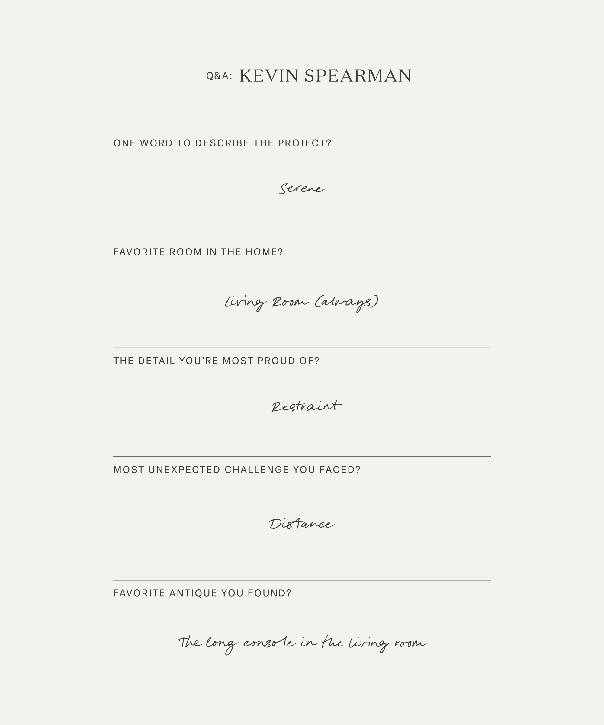 A minimalist Q&A with Kevin Spearman, featuring handwritten responses about a project in Tel Aviv: serene, living room, restraint, distance, and the long console in the living room as his answers.